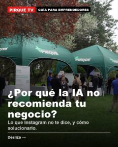 ¿Por qué la IA no recomienda tu negocio? Guía de Pirque TV